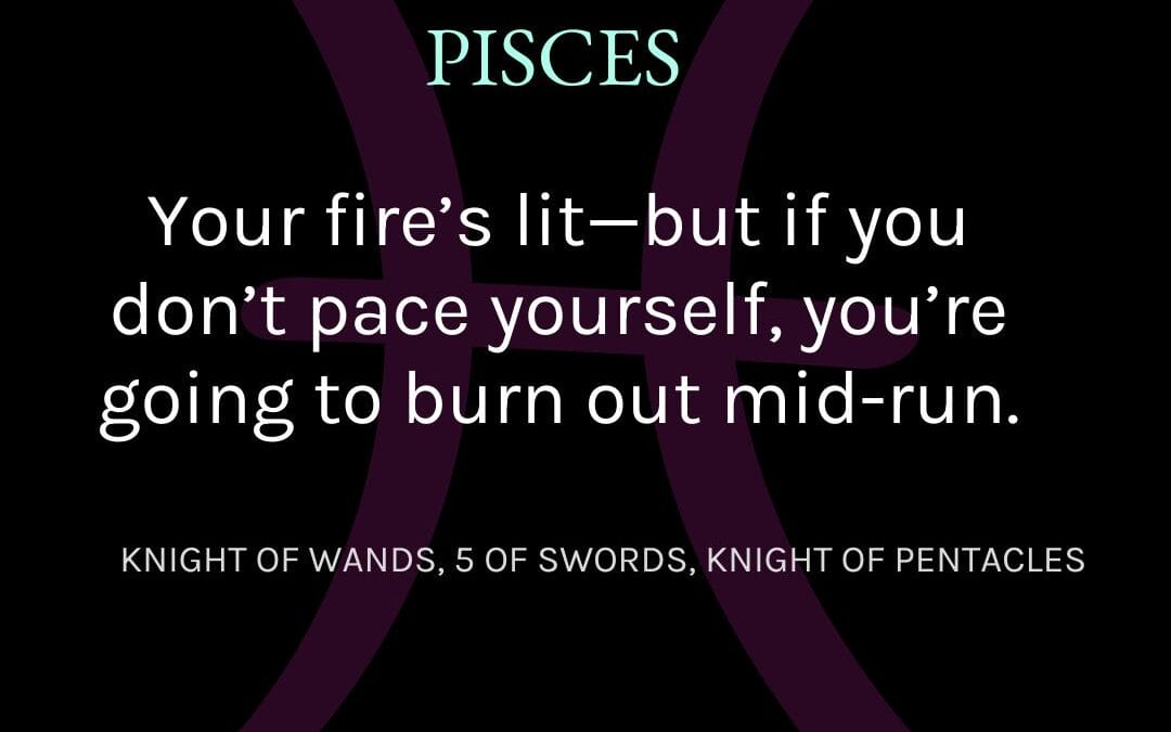 Pisces- April 2025 Tarotscope